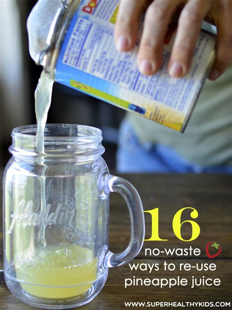 16-no-waste-ways-to-reuse-pineapple-juice-super-healthy-kids image