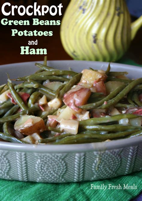 crockpot-green-beans-potatoes-and-ham-family image