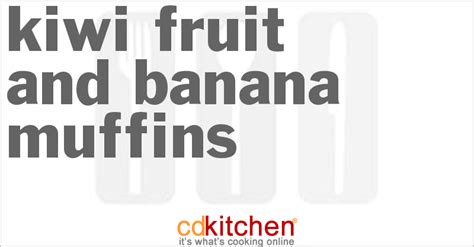 kiwi-fruit-and-banana-muffins-recipe-cdkitchencom image