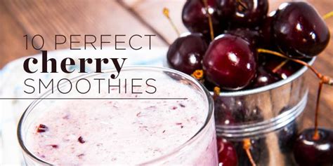 10-perfect-cherry-smoothies-womens-health image