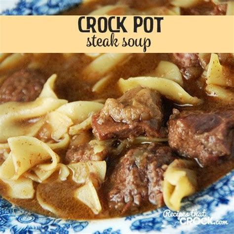 crock-pot-steak-soup-recipes-that-crock image