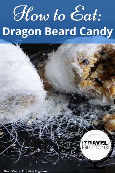 how-to-eat-dragon-beard-candy-travel-gluttons image