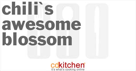 chilis-awesome-blossom-recipe-cdkitchencom image