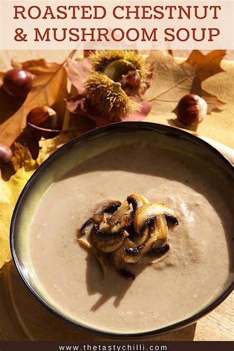 roasted-chestnut-and-mushroom-soup-the-tasty-chilli image