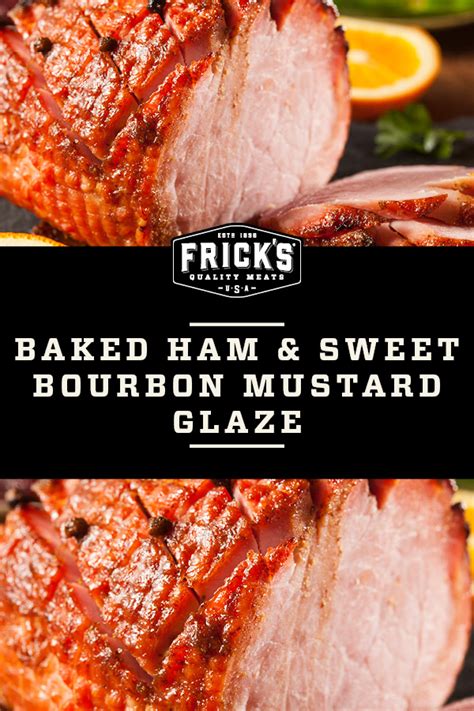 baked-ham-sweet-bourbon-mustard-glaze-fricks image