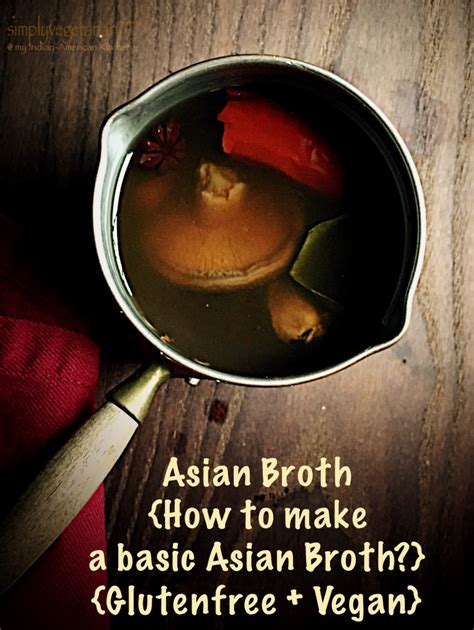 how-to-make-a-basic-asian-broth-simplyvegetarian777 image