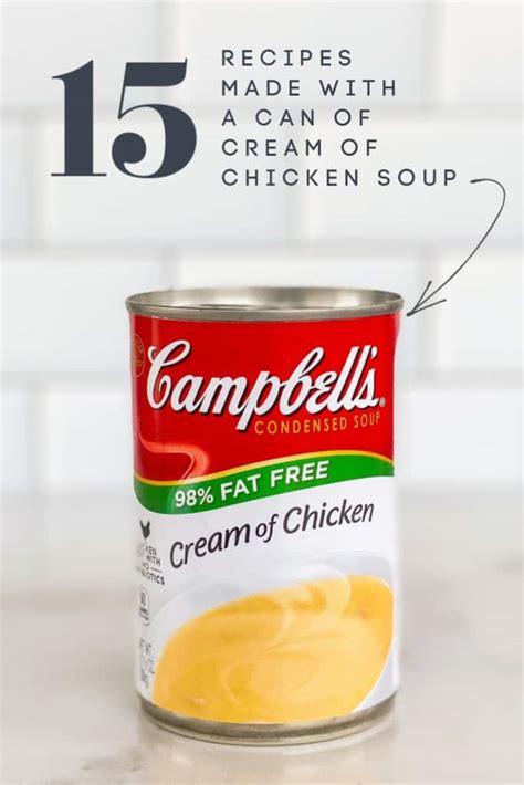 recipes-made-with-a-can-of-cream-of-chicken-soup image