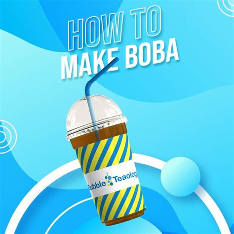 how-to-make-boba-bubbleteaology image
