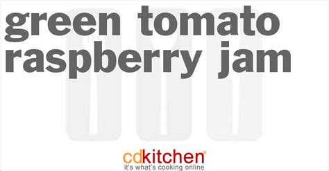 green-tomato-raspberry-jam-recipe-cdkitchencom image