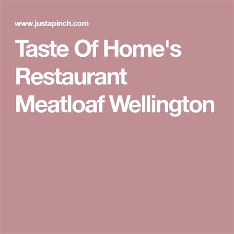 taste-of-homes-restaurant-meatloaf-wellington image