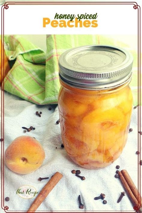 honey-spiced-peaches-an-easy-way-to-preserve-summer image