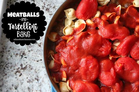 meatballs-tortellini-bake-recipe-mix-and-match image
