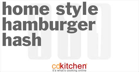 home-style-hamburger-hash-recipe-cdkitchencom image