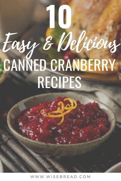 10-easy-delicious-canned-cranberry-recipes-wise-bread image