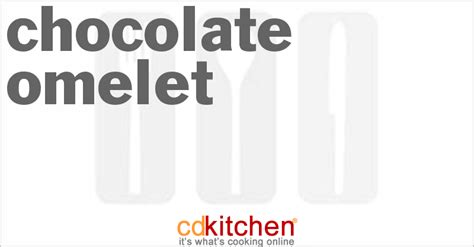 chocolate-omelet-recipe-cdkitchencom image