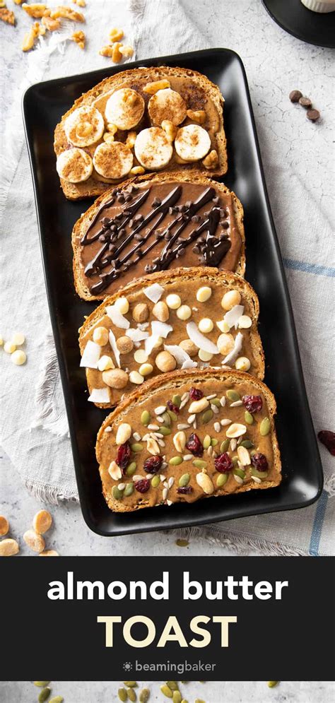 almond-butter-toast-4-ideas-beaming-baker image