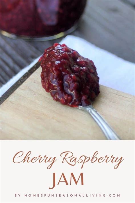 cherry-raspberry-jam-homespun-seasonal-living image