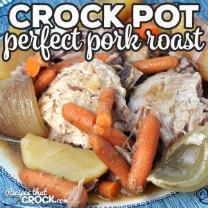 perfect-crock-pot-pork-roast-recipes-that-crock image