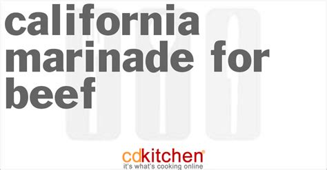 california-marinade-for-beef-recipe-cdkitchencom image