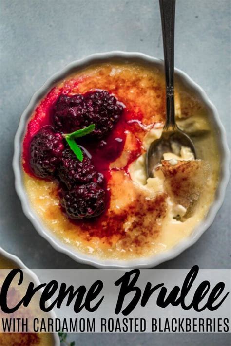 creme-brulee-with-cardamom-roasted-blackberries image