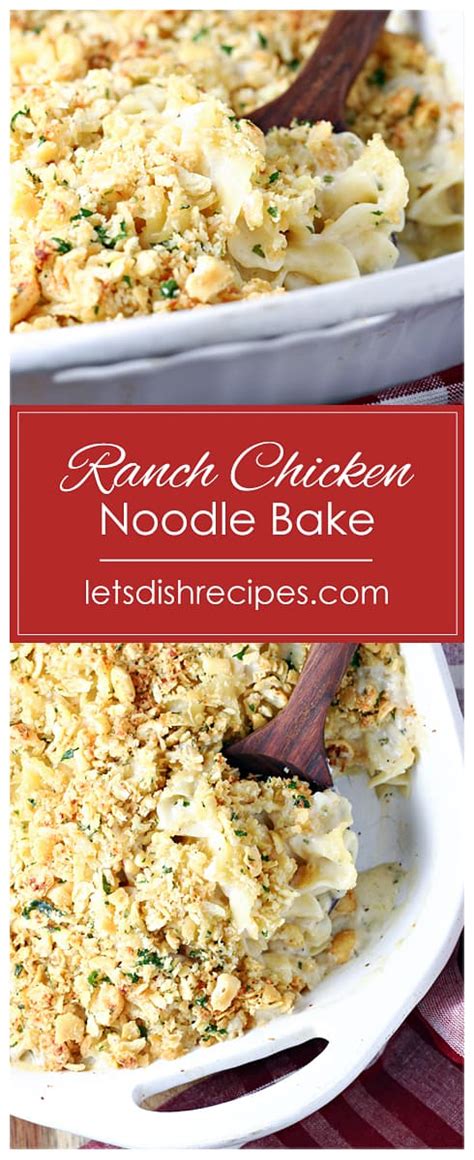 cheesy-ranch-chicken-noodle-bake-lets-dish image