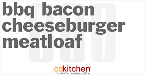 bbq-bacon-cheeseburger-meatloaf-recipe-cdkitchencom image