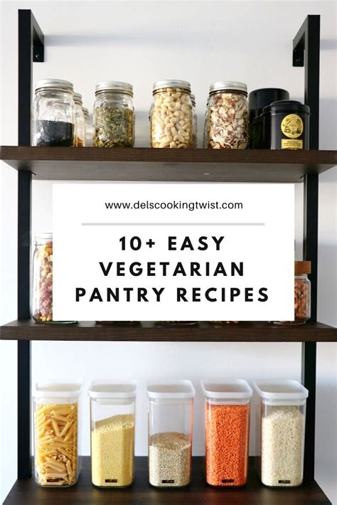 10-easy-vegetarian-pantry-recipes-dels-cooking-twist image