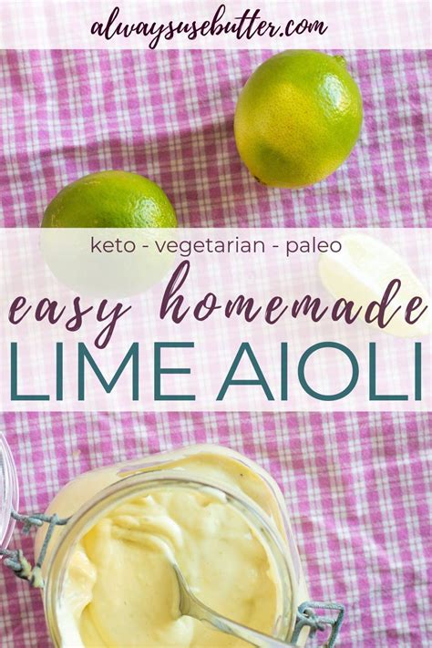 5-minute-lime-aioli-from-scratch-sauces-always-use image
