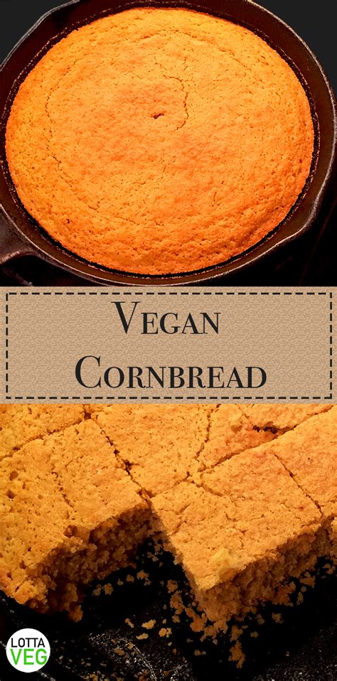 vegan-cornbread-moist-rich-and-delicious-lottaveg image