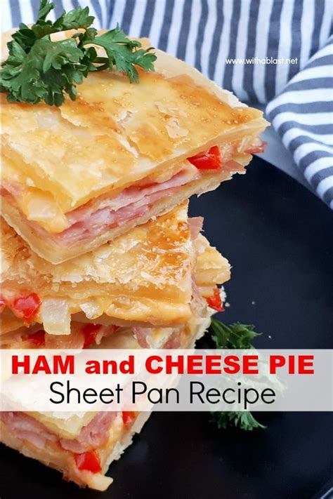 ham-and-cheese-pie-with-a-blast image