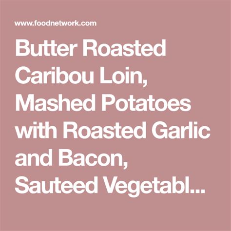 butter-roasted-caribou-loin-mashed-potatoes-with image