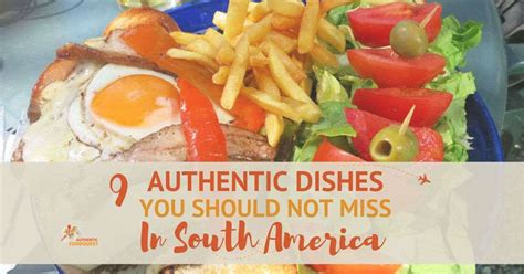 9-authentic-south-american-dishes-you-should-not-miss image