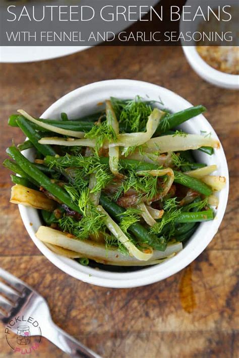 sauteed-green-beans-with-fennel-and-garlic-seasoning image