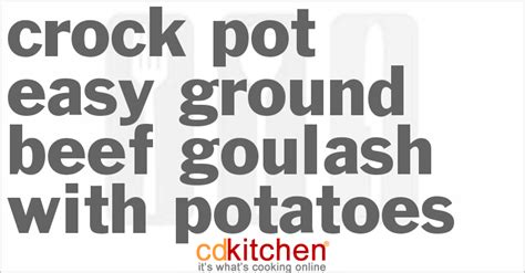 crock-pot-easy-ground-beef-goulash-with-potatoes image