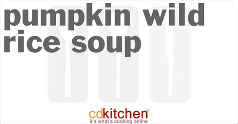 pumpkin-wild-rice-soup-recipe-cdkitchencom image