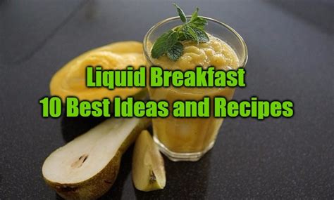 10-best-liquid-breakfast-ideas-and-recipes-healtholino image