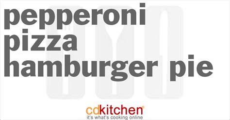pepperoni-pizza-hamburger-pie-recipe-cdkitchencom image