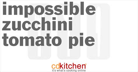 impossible-zucchini-tomato-pie-recipe-cdkitchencom image