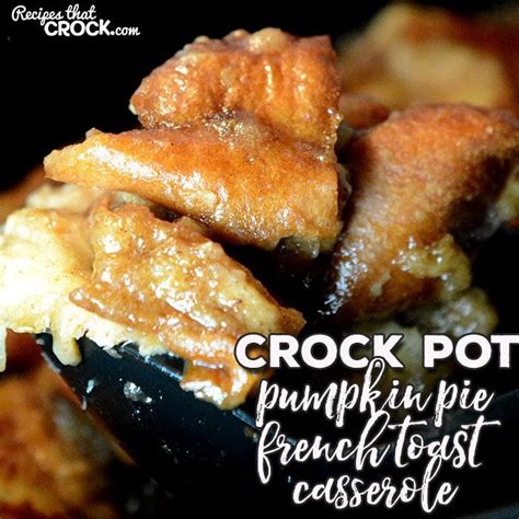crock-pot-pumpkin-pie-french-toast-casserole image