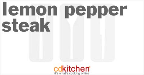 lemon-pepper-steak-recipe-cdkitchencom image