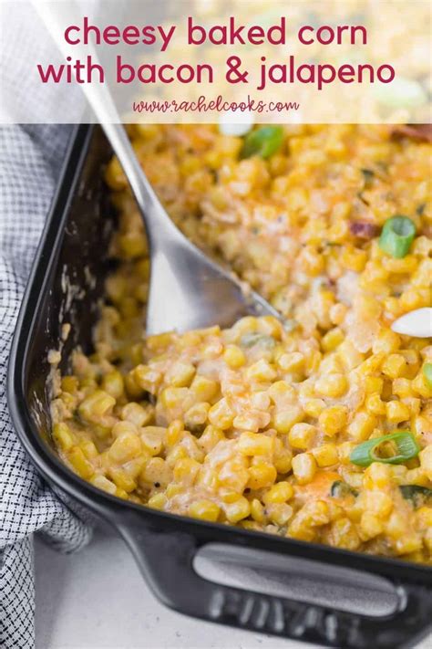 cheesy-baked-corn-with-bacon-and-jalapeo-rachel image