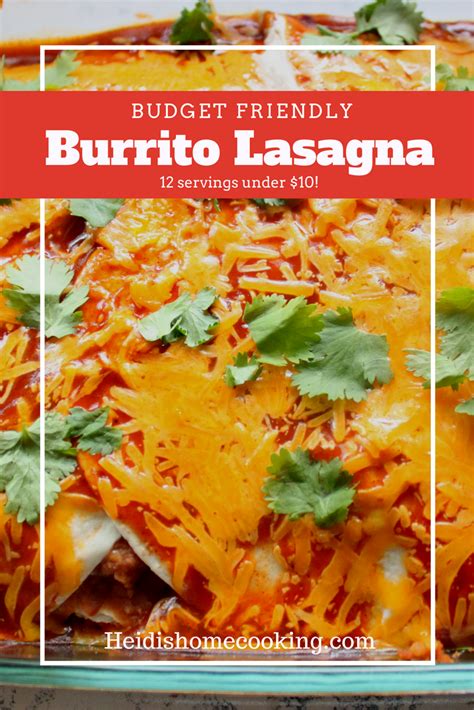 easy-budget-friendly-burrito-lasagna-heidis-home image