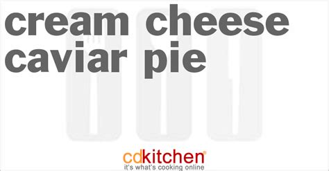 cream-cheese-caviar-pie-recipe-cdkitchencom image