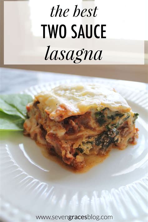 comfort-food-two-sauce-lasagna-recipe-seven-graces image