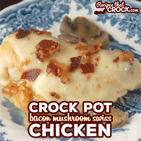 crock-pot-bacon-mushroom-swiss-chicken image