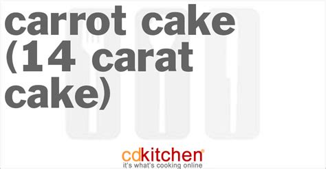 carrot-cake-14-carat-cake-recipe-cdkitchencom image