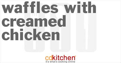 waffles-with-creamed-chicken-recipe-cdkitchencom image
