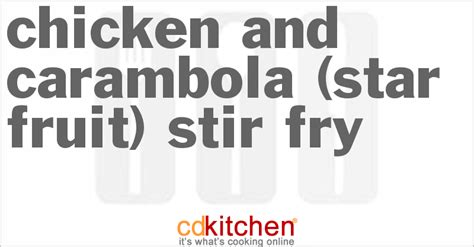 chicken-and-carambola-star-fruit-stir-fry-cdkitchen image
