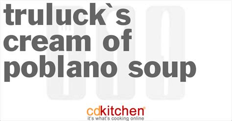 trulucks-cream-of-poblano-soup image