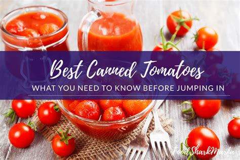 the-12-best-canned-tomatoes-for-your-cooking image